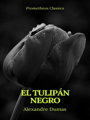 cover image of El tulipán negro (Prometheus Classics)